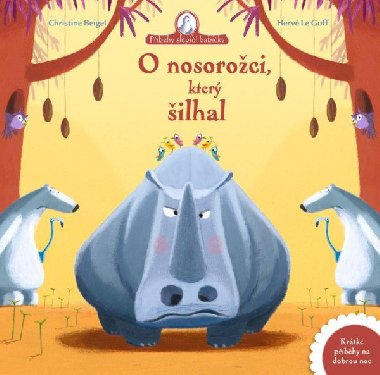 O nosoroci, kter ilhal - Christine Beigel; Herv Le Goff