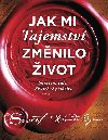 Jak mi Tajemstv zmnilo ivot - Rhonda Byrne