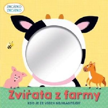 Zrctko Zvata z farmy - Clare Baggaley