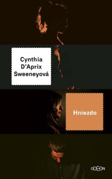Hniezdo (slovensky) - Sweeney Cynthia D´Aprix