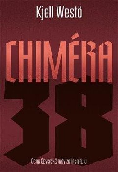 Chimra 38 - Kjell West