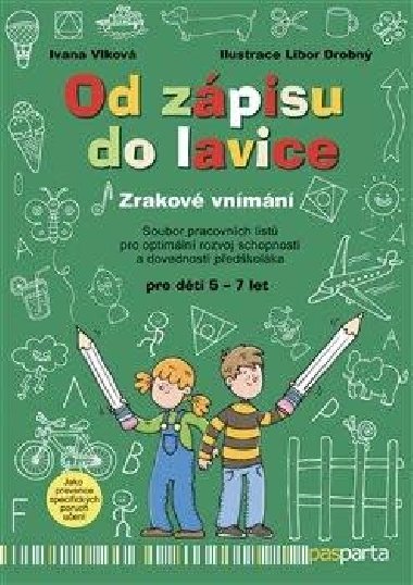 Od zpisu do lavice - 7. dl - Zrakov vnmn - Ivana Vlkov