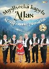 Mysliveck kapela Atlas-A ije psnika - CD + DVD - neuveden