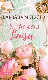 S lskou Luisa - Metzger Barbara