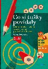 Co si tužky povídaly 2. díl - Grafomotorická cvičení a rozvoj kresby pro děti od 4 do 6 let - Jiřina Bednářová