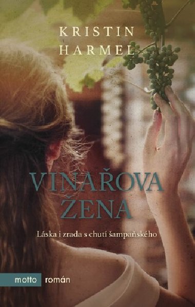 Vinaova ena - Kristin Harmel