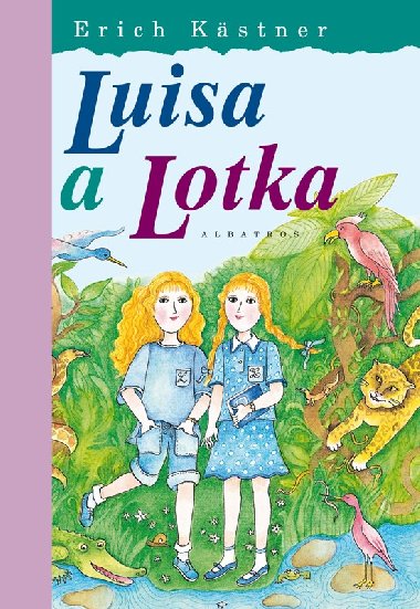 Luisa a Lotka - Erich Kstner