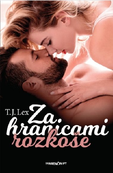 Za hranicami rozkoe - T.J. Lex