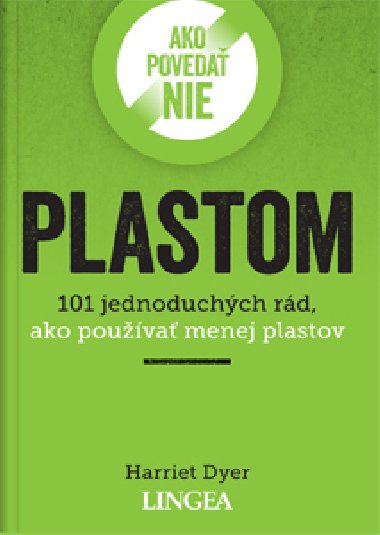 Ako poveda nie plastom - Harriet Dyer