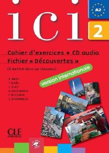 Ici 2/A2 Cahier dexercices + CD Fichier 