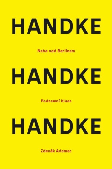 Nebe nad berlnem / Podzemn blues / Zdenk Adamec - Peter Handke