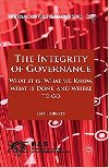 The Integrity of Governance : What it is, What we Know, What is Done and Where to go - Huberts Leo