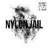 My Heart Soars Like A Hawk - Nylon Jail