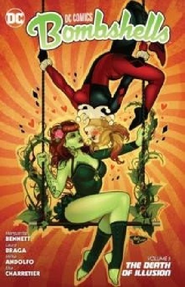 DC Comics Bombshells Vol. 5 The Death of Illusion - Bennett Marguerite