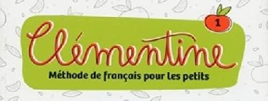 Clmentine 1 - Niveau A1.1 - Flashcards - Ruiz Emilio Felix