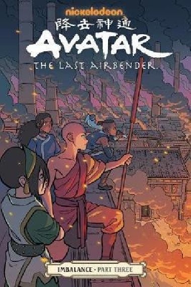 Avatar: The Last Airbender - Imbalance Part Three - Hicks Faith Erin