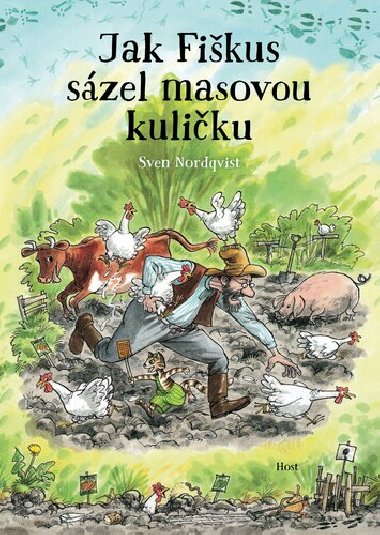 Jak Fikus szel masovou kuliku - Sven Nordqvist