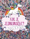 Kde je jednoroec? - Paul Moran; Simon Ecob; Stuart Taylor
