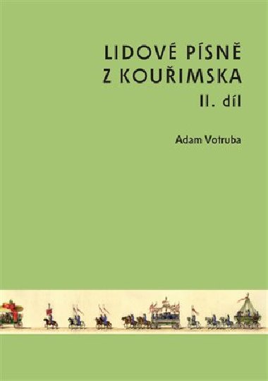 Lidov psn z Kouimska II. dl - Adam Votruba