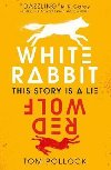 White Rabbit, Red Wolf - Tom Pollock