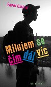 Milujem se m dl vc (vere a psov texty pro teenagery) - Pavel Cmral