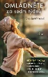 Omládněte za sedm týdnů - Sara Gottfriedová