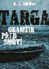 Targa: Okamik ped smrt - B.C. Schiller