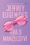 Hra o manelstv - Jeffrey Eugenides