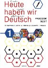 Heute haben wir Deutsch 1 - pracovn seit - neuveden