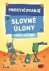 Precviovanie Slovn lohy pre 5. ronk - 