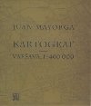 Kartograf - Varava, 1: 400 000 - Juan Mayorga