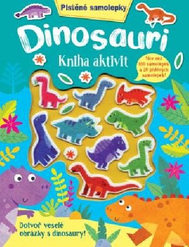 Plstn samolepky - Dinosaui - kniha aktivit - neuveden