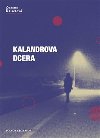 Kalandrova dcera - Zuzana Kaiserov