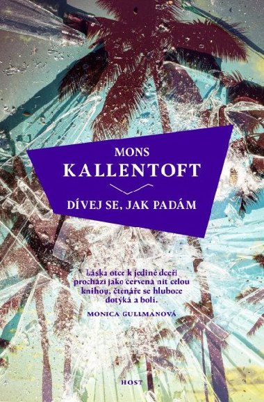Dvej se, jak padm - Mons Kallentoft