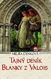 Tajn denk Blanky z Valois - Melita Denkov