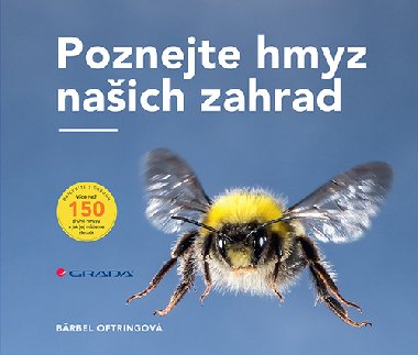 Poznejte hmyz našich zahrad - Bärbel Oftringová