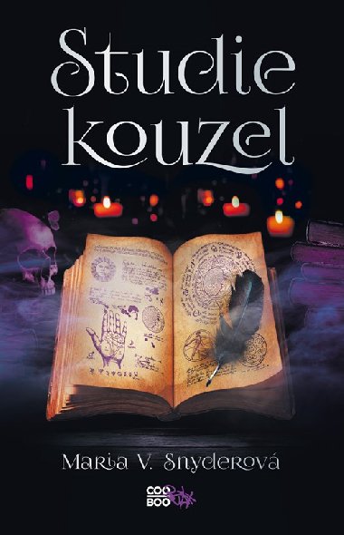 Studie kouzel - Maria V. Snyderov