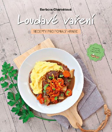 Loudav vaen: Recepty pro pomal hrnec - Barbora Charvtov