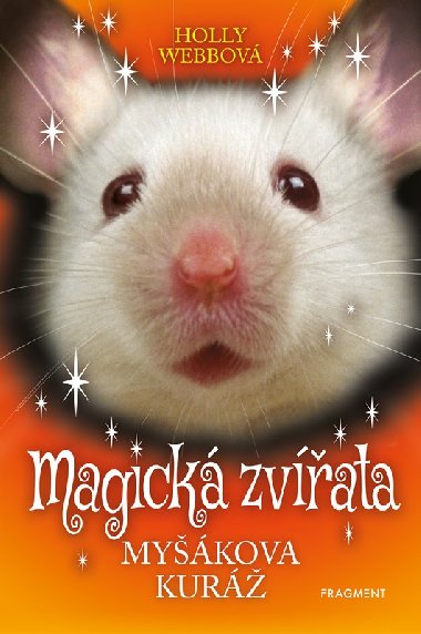 Magick zvata - Mykova kur - Webbov Holly