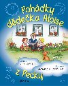 Peckovsk pohdky ddeka Aloise - Naa Hamanov