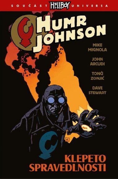 Humr Johnson 2 - Klepeto spravedlnosti - Mignola Mike, Arcudi John