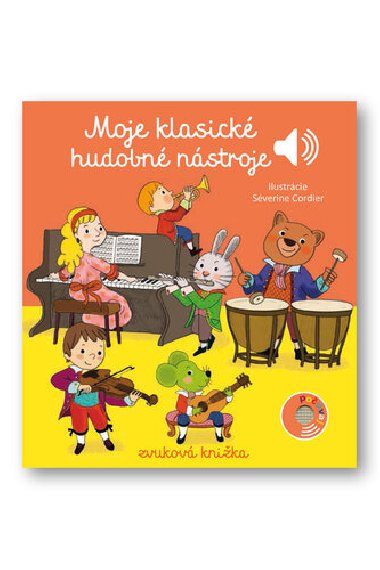 Moje klasick hudobn nstroje - Emilie Collet; Sverine Cordierov