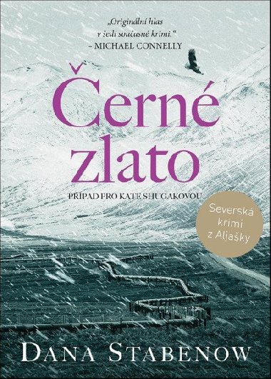 Černé zlato - Dana Stabenow