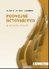 Podvojn tovnctvo - Jana Kajanov; Viera lveck; Darina Saxunov