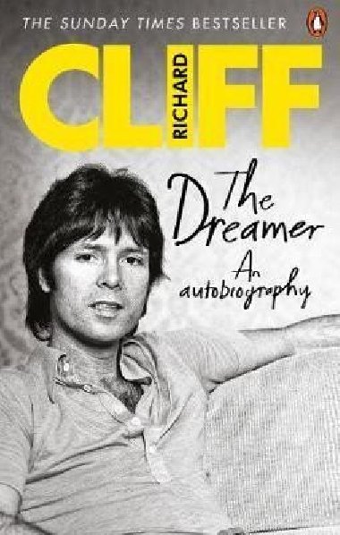 The Dreamer : An Autobiography - Richard Cliff