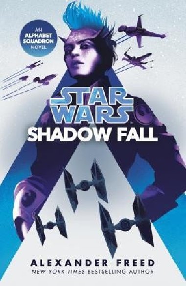 Star Wars: Shadow Fall - Freed Alexander