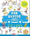 Pre bystré oči Aktivity pre chlapcov - Jevgenija Popova; Lilu Rami; Natalija Makarenková