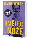 Umlec na ost noe - Irvine Welsh