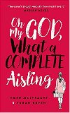 Oh My God, What a Complete Aisling - Emer McLysaght