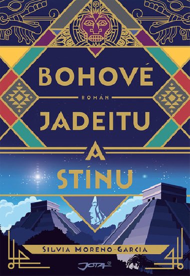 Bohov jadeitu a stnu - Silvia Moreno-Garcia